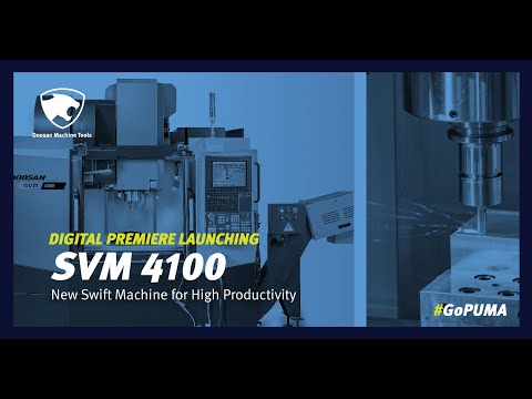 DN SOLUTIONS l SVM 4100 l DIGITAL PREMIERE l Unstoppable Productivity